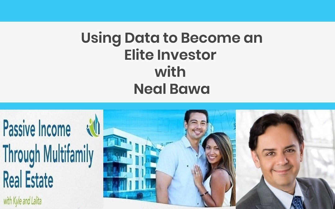 Using Data to Become an Elite Investor with Neal Bawa