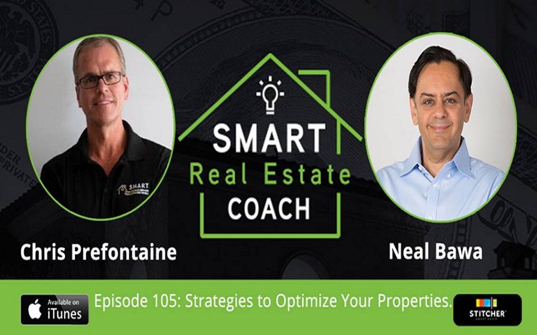 Strategies to Optimize Your Properties, with Neal Bawa